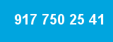 917 750 25 41